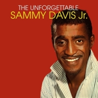 Sammy Davis Jr. The Unforgettable