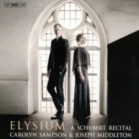 Sampson, Carolyn & Joseph Middleton Schubert: Elysium