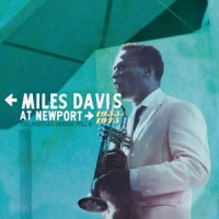 Davis, Miles The Bootleg Series Vol. 4: Miles At Newport 1955 1975