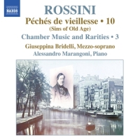 Kasarova, Vesselina Peches De Vieillesse Vol.10: Chamber Music & Rarities 3