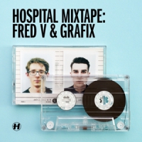 Fred V & Grafix Hospital Mixtape Fred V & Grafix