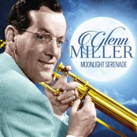 Miller, Glenn Moonlight Serenade