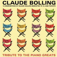 Bolling, Claude Tribute To The Piano Greats