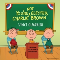 Guaraldi, Vince You're Not Elected, Charlie Brown