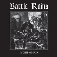 Battle Ruins Iv.xiii.mmxix (10" Clear/black Spla