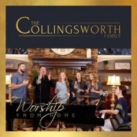 Collingsworth Family Worship From Home