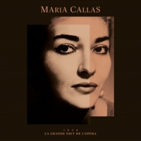 Callas, Maria La Grande Nuit De Lopera