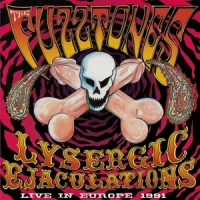 Fuzztones Lysergic Ejaculations