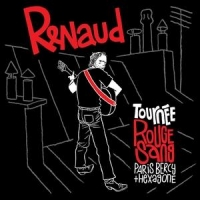 Renaud Tournee Rouge Sang Live 2007