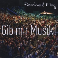 Mey, Reinhard Gib Mir Musik!