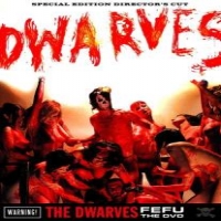 Dwarves, The Fefu: The Dvd