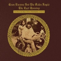 Gram Parsons & The Fallen Angels The Last Roundup (live From The Bij