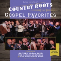 Bill & Gloria Gaither Country Roots & Gospel