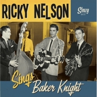 Nelson, Ricky Sings Baker Knight (10")