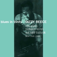 Dizzy Reece Blues In Trinity