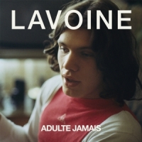 Lavoine, Marc Adulte Jamais