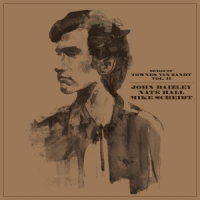 Hall, Nate / Steve Von Till / Scott Songs Of Townes Van Zandt 2