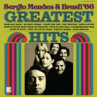 Sergio Mendes & Brasil '66 Greatest Hits