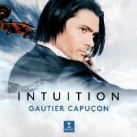 Gautier Capucon Intuition