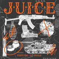 Juice Festival Of Fools