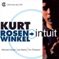 Rosenwinkel, Kurt (quartet) Intuit