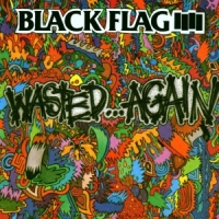 Black Flag Wasted...again