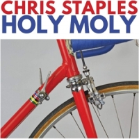 Staples, Chris Holy Moly
