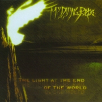 My Dying Bride Light At The End Of The World