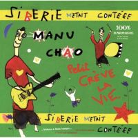 Chao, Manu Siberie M'etait Contee