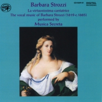 Strozzi, B. Virtuosissima Cantatrice