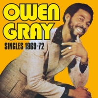 Gray, Owen Singles 1969 - 1972