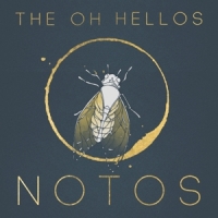 Oh Hellos Notos/eurus