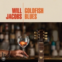 Jacobs, Will Goldfish Blues