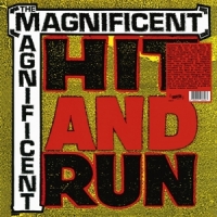 Magnificent (nl), The Hit & Run (red)