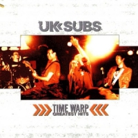 Uk Subs Time Warp - Greatest Hits