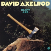 David Axelrod Heavy Axe