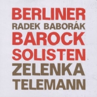 Berliner Barock Solisten Zelenka/telemann