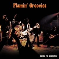 Flamin  Groovies Rockin  The Roadhouse (&7")