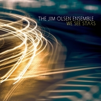 Olsen, Jim -ensemble- We See Stars