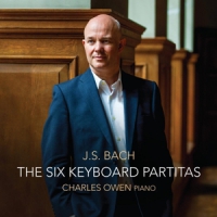 Charles Owen J. S. Bach The Six Keyboard Partita