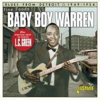 Warren, Baby Boy & L.c. Green Blues From Detroit, 1949-1954