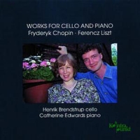 Brendstrup, Henrik & Catherine Edwar Works For Cello And Piano