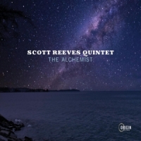 Reeves, Scott -quintet- Alchemist