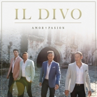 Il Divo Amor & Pasion