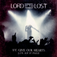 Lord Of The Lost We Give Our Hearts (deluxe)
