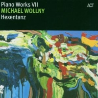 Wollny, Michael Piano Works Vii : Hexentanz