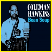 Hawkins, Coleman Bean Soup