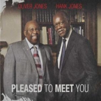 Jones, Oliver & Hank Jones Pleased To Meet You