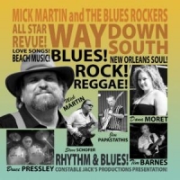 Martin, Mick & The Bluesrockers Way Down South