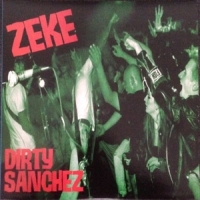 Zeke Dirty Sanchez